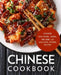 Chinese Cookbook: Discover Stir Fries, Soups and More with Delicious Chinese Recipes (2nd Edition) by Booksumo Press