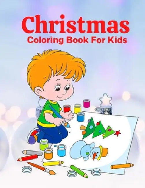 Christmas Coloring Book For Kids: Fun Children's Christmas Gift or Present for Toddlers & Kids - 100 Beautiful Pages to Color with Santa Claus, Reinde by Azim Publication