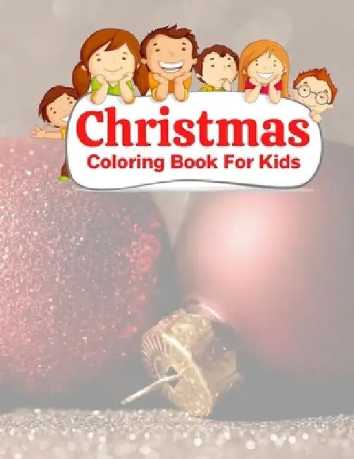 Christmas Coloring Book For Kids: Fun Children's Christmas Gift or Present for Toddlers & Kids - 100 Beautiful Pages to Color with Santa Claus, Reinde by Azim Publication
