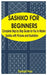 Sashiko for Beginners: Complete Step by Step Guide for You to Master Sashiko with Pictures and Illu by Paul, Donald