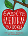 Sudoku Easy To Medium Puzzle Book: 250 Easy And 250 Medium 9X9 Sudoku Puzzles. There are Four Puzzles Each Page And Solutions Can Be Found At The Back by P. Proof