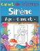 Carnet de coloriage sirène: 50 jolies sirènes à colorier par votre enfant de 4 ans et plus by Edition, Sara