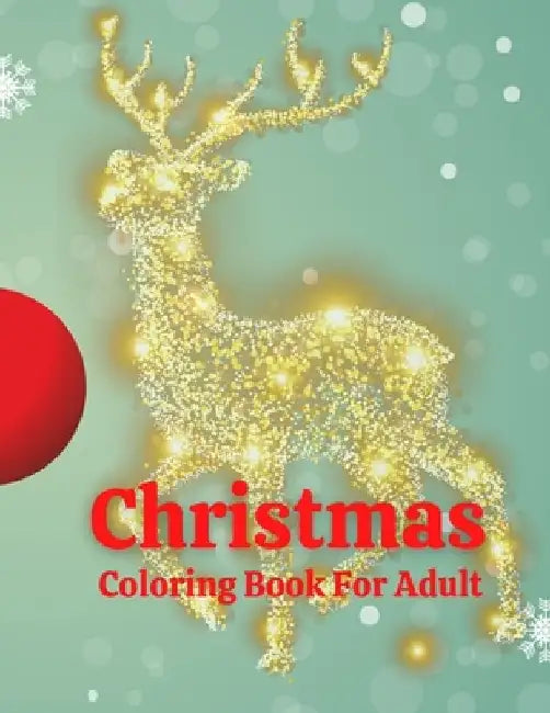 Merry Christmas Coloring Book For Adults: New and Expanded Editions, 100 Unique Designs, Christmas Trees, Wreaths, and More ! by Azim Publication