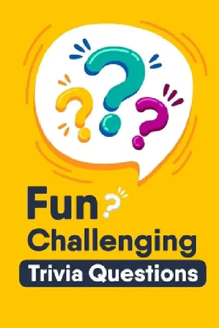 Fun Challenging Trivia Questions: A Collection Of Amazing Trivia Quizzes And Fun Facts by Broderick Cridland
