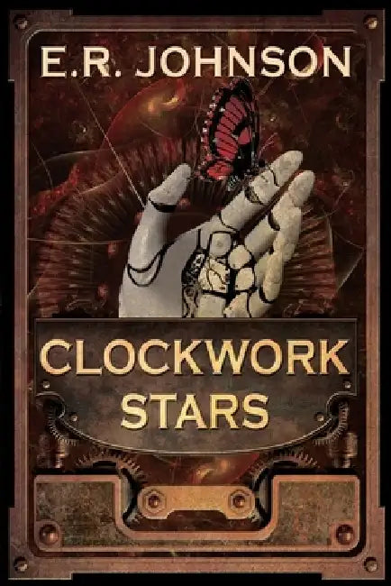 Clockwork Stars by E. R. Johnson