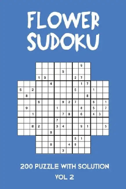 Flower Sudoku 200 Puzzle with solution Vol 2: Sudoku variation similar to Samurai Sudoku by Tewebook Flower