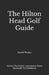 The Hilton Head Golf Guide by Daniel Wexler