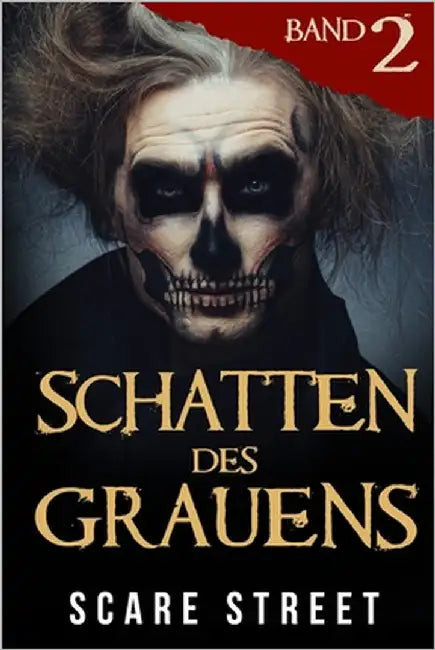 Schatten des Grauens Band 2: Horror-Kurzgeschichtensammlung mit gruseligen Geistern, paranormalen und übernatürlichen Monstern by Ripley, Ron
