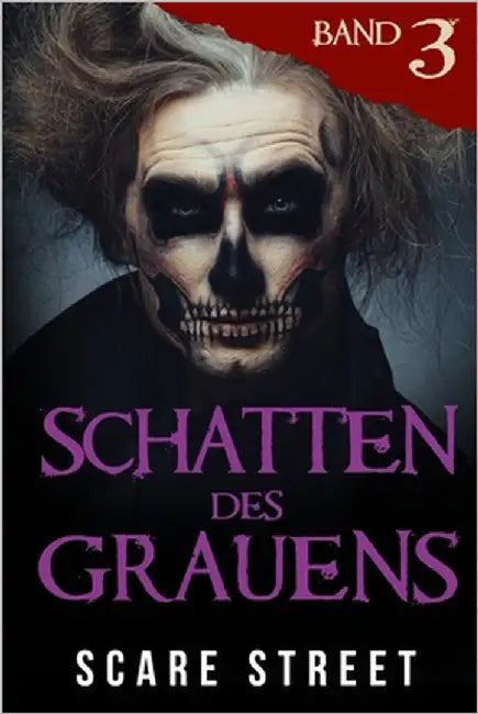 Schatten des Grauens Band 3: Horror-Kurzgeschichtensammlung mit gruseligen Geistern, paranormalen und übernatürlichen Monstern by Ripley, Ron