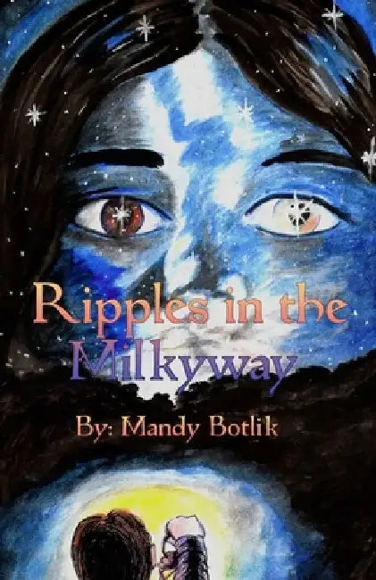 Ripples in the Milkyway by Mandy Botlik