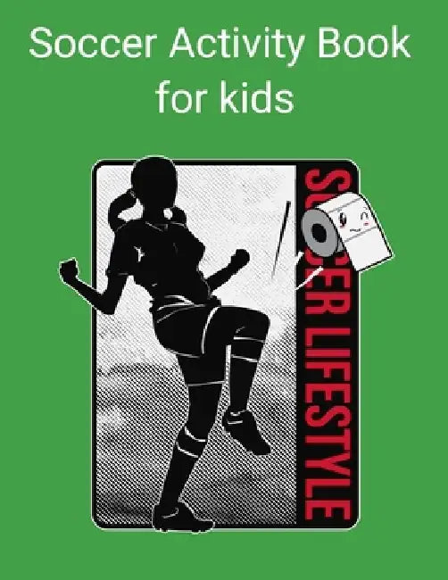 Activity Book for kids by Soccer Lifestyle
