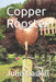 Copper Rooster by Julie Gaskill