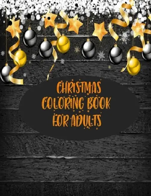 Christmas Coloring Book For Adults: 50 christmas unique designs for mind relaxaion by Braylon Smith