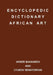 Encyclopedic Dictionary African Art by Lyubov Senatorova