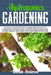 Hydroponics Gardening: An Easy-To-Follow DIY Guide to Start and Sustain Your Hydroponic System at Home. a Perfect Guide to Learn How to Grow by William Anderson