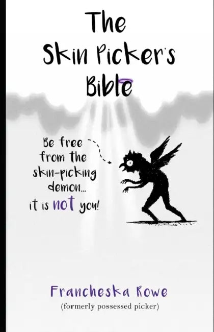 The Skin Picker's Bible: A short, snappy guide to overcoming skin picking disorder. by Christoph Hoffmann