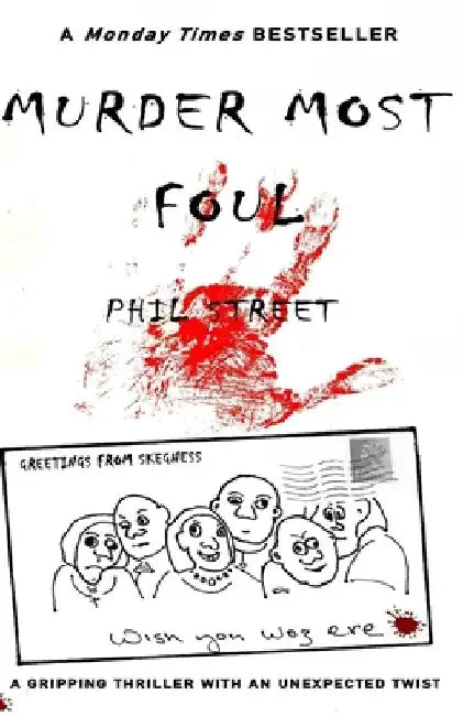 Murder Most Foul by Phil Street