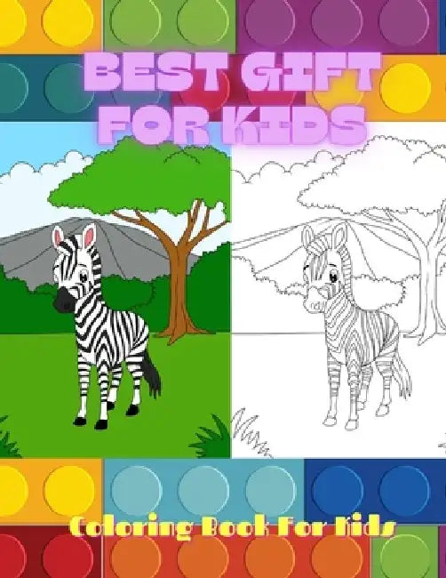 BEST GIFT FOR KIDS - Coloring Book For Kids: 100 Amazing Coloring Pages for Boys & Girls by Tim Treadaway