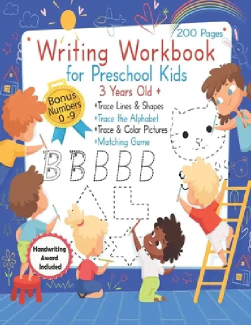 Writing Workbook for Preschool Kids 3 years old +: Practice Pen Control, and Learn to Write by Tracing Letters, Shapes and Numbers, Tracing Activities by Iris Morales
