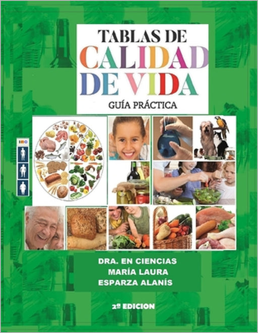 Tablas de Calidad de Vida: Guía Práctica by Maria Laura Esparza Alanis