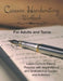 Cursive Handwriting Workbook for Adults and Teens: Learn Cursive Basics & Practice with Inspirational and Motivational Quotes and Activities by Dana Wolf