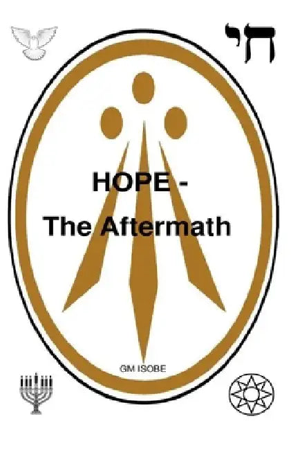 HOPE - The Aftermath by Gm Isobe
