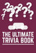 The Ultimate Trivia Book: Fun Challenging Trivia Questions And Solutions Game Book For Adults by Arnulfo Fecto
