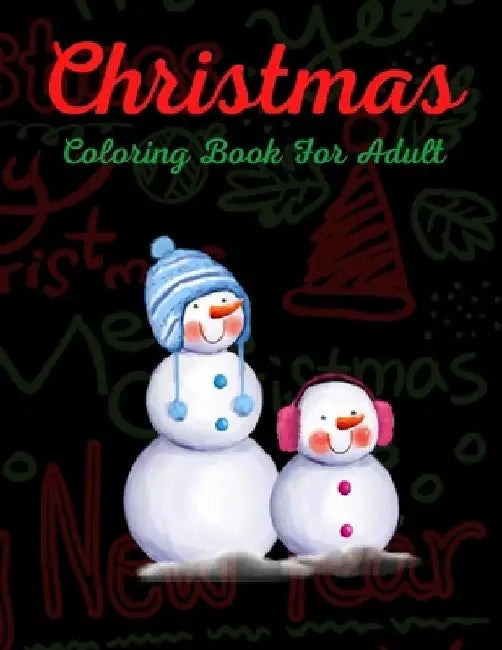 Christmas Coloring Book For Adult: New and Expanded Editions, 100 Unique Designs, Ornaments, Christmas Trees, Wreaths, and More! by Azim Publication