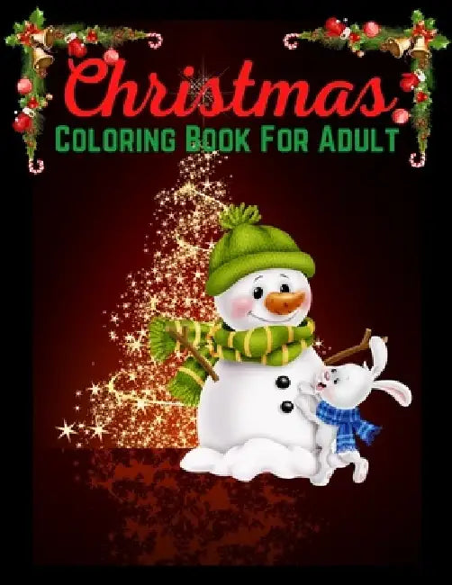 Christmas Coloring Book For Adult: New and Expanded Editions, 100 Unique Designs, Ornaments, Christmas Trees, Wreaths, and More! by Azim Publication