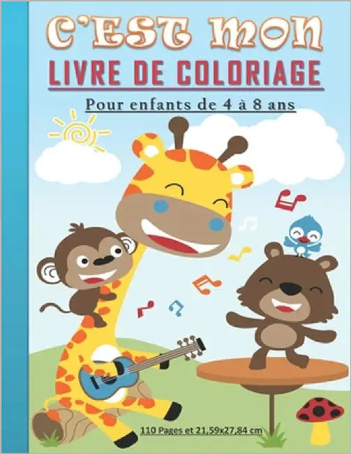 C'est mon livre de coloriage: Fantastique cahier de coloriage pour enfants, filles et garçons de 4 à 8 ans. Beau cadeau pour les enfants by CM, Publication