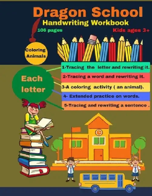 Dragon School: An Awesome Handwriting practice Workbook for Kids Ages 3+/Cursive Handwriting Without Tears/ by 1001 Night Storyteller
