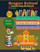 Dragon School: An Awesome Handwriting practice Workbook for Kids Ages 3+/Cursive Handwriting Without Tears/ by 1001 Night Storyteller