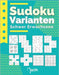 Sudoku Varianten Schwer Erwachsene: Sudoku Mix Irregulär Fortgeschrittene Mit Sudoku X, Hyper, Twins, Triathlon A, Triathlon B, Marathon, Samurai, 12x by Puzzre