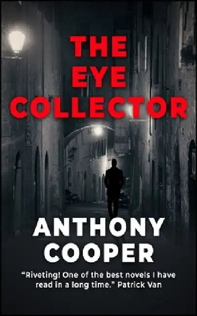 The Eye Collector by Anthony Cooper