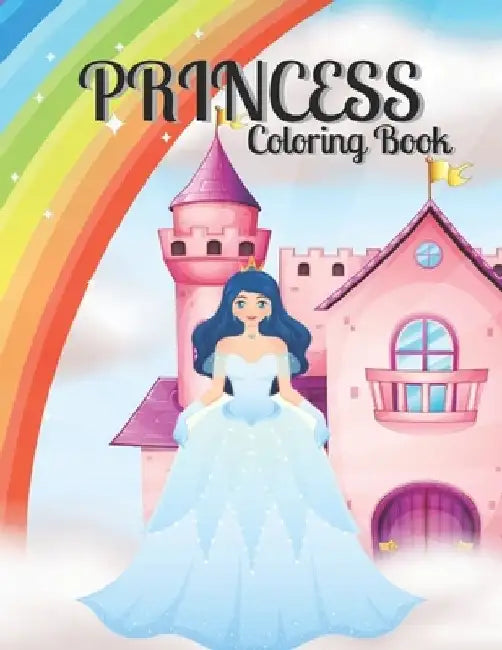 Princess Coloring Book: Great Coloring Book Gift For Kids Ages 4-8 - Princess Coloring Book for Girls, Kids, Toddlers. by Tr Publishing House