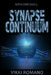 Synapse Continuum by Vikki Romano