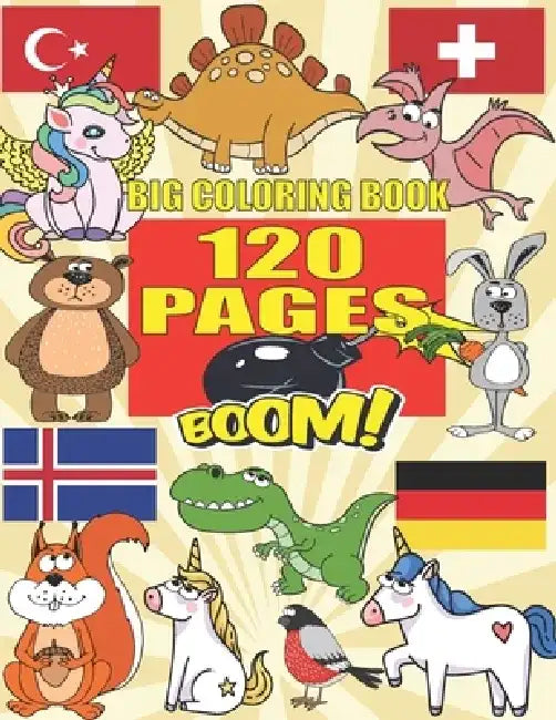 Big Coloring Book: +120 PAGES Big coloring book for kids for ages 4 - 8, 4 BOOKS IN ONE awesome Easy, LARGE, GIANT and Simple by Barkoun Press