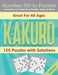 Kakuro Number Fill-In Puzzles Crossword-Like Puzzles Using Numbers Instead of Words: 120 Cross Sums Number Logic Games for Adults and Teens VOLUME 8 by Blue Conch Press