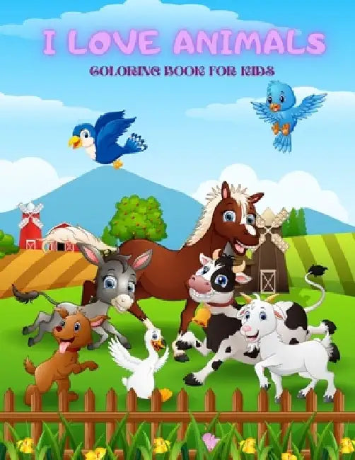 I Love Animals - Coloring Book for Kids by Bill Stern