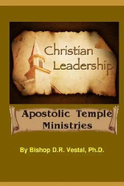 Christian Leadership by Bishop D. R. Vestal