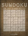 Sumdoku Puzzles: 300 Sum-Doku (Also Know As Killer Sudoku) Puzzles. 100 Easy, 100 Medium And 100 Hard. Solutions At The Back Of The Boo by P. Proof