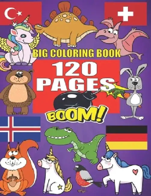 Big Coloring Book: +120 PAGES Big coloring book for kids for ages 4 - 8, 4 BOOKS IN ONE awesome Easy, LARGE, GIANT and Simple by Barkoun Press