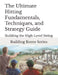 The Ultimate Hitting Fundamentals, Techniques, and Strategy Guide: Building Rome Series - Step by Step Coaching Guides To Training Great Ballplayers - by Gary E. Barr