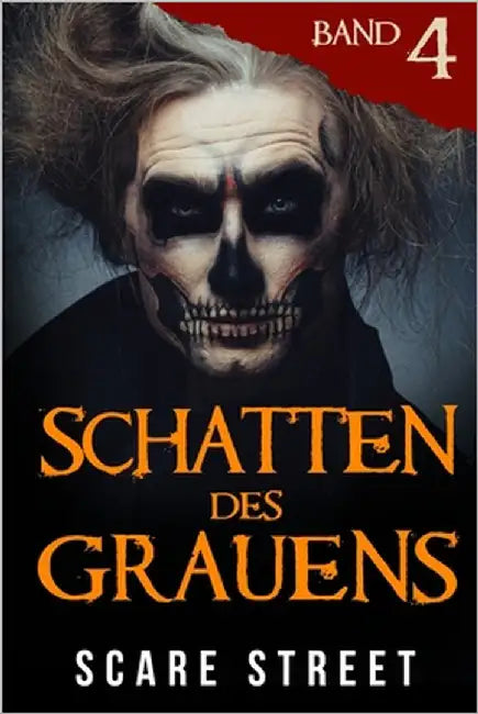 Schatten des Grauens Band 4: Horror-Kurzgeschichtensammlung mit gruseligen Geistern, paranormalen und übernatürlichen Monstern by Ripley, Ron