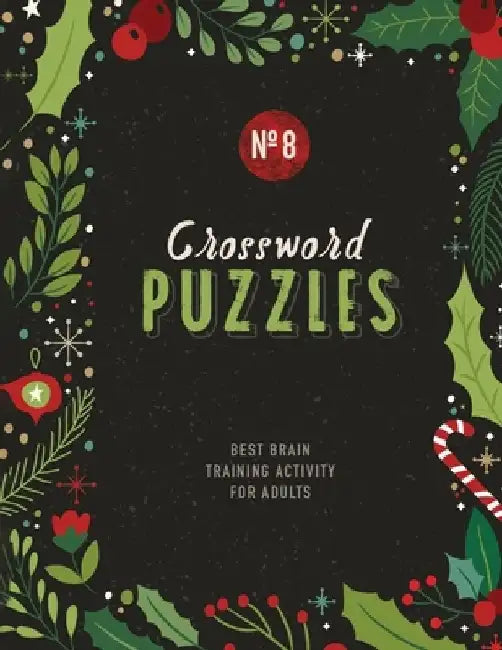 Crossword Puzzles: Best Brain Training Activity For Adults (Volume 8) by Erik Zilbermann