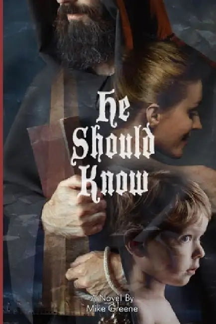 He Should Know by Mike Greene