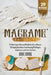 Macramé Projects: The Most Complete Illustrated Handbook On How to Macramé. The Step By Step Guide to Create Stunning Plant Hangers, Fas by Anne Duval