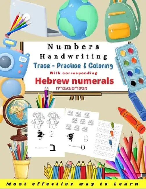 Numbers Handwriting Hebrew numerals: Workbook for kids to learn to write the Numbers and the corresponding Hebrew numerals, Tracing Book and coloring by Nest Abcd Publisher