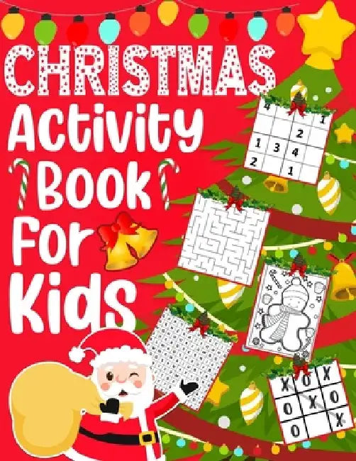 Christmas Activity Book for Kids: Over 60 Christmas Activities For Children Ages 4-10, Coloring Pages, Mazes, Sudoku Puzzles, Word Search, and More! by Puzzlesline Press