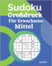 Sudoku Großdruck Für Erwachsene Mittel: Rätselbuch Logical - Denkspiel Rätsel by Puzzre